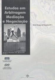 Estudos em Arbitragem Mediaçao e Negociaçao Serie Grupos de Pesquisa N 1