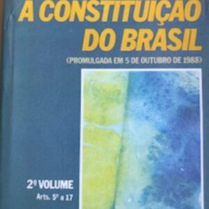 Comentarios a Constituiçao do Brasil Vol 2