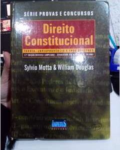 Direito Constitucional - 11ª Ediçao - Serie Provas e Concursos