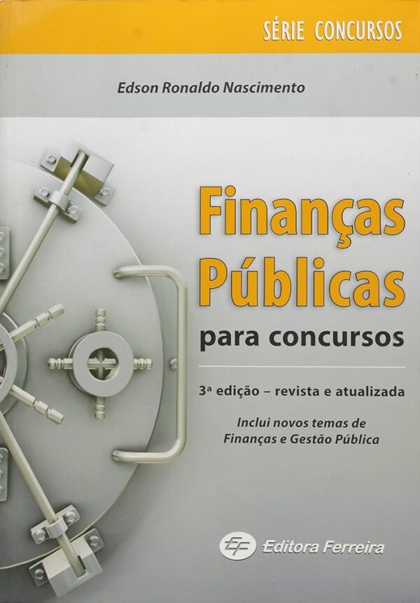 Finanças Publicas Para Concursos - 3 Ediçao - Serie Concursos
