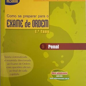 Penal - 4ª Ediçao - Como se Preparar Para o Exame da Ordem 1ª Fase Serie Resumo