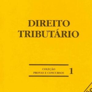 Direito Tributario - 2ª Ediçao - Coleçao Provas e Concursos 1