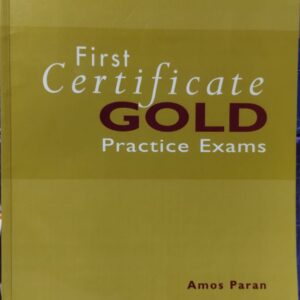 First Certificate Gold - Practice Exams