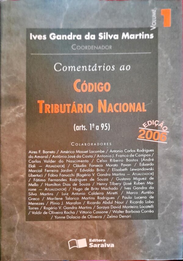 Comentarios ao Codigo Tributario Nacional 2 Vols - Ediçao 2006
