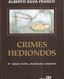 Crimes Hediondos - 4ª Ediçao
