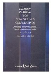 Insider Trading e os Novos Crimes Corporativos