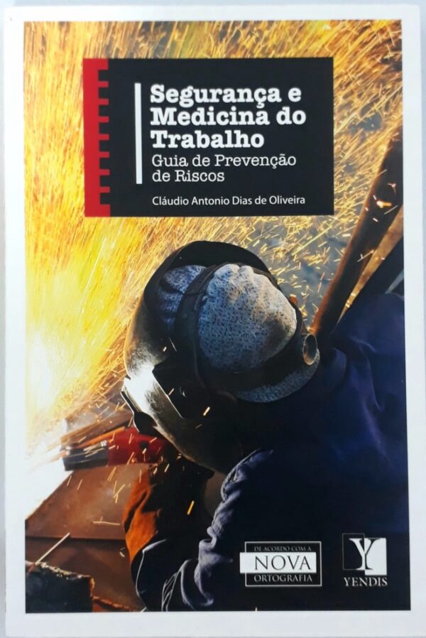 Segurança e Medicina do Trabalho Guia de Prevençao de Riscos