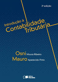 Introduçao a Contabilidade Tributaria - 2ª Ediçao