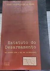 Estatuto do Desarmamento 2ª Edição