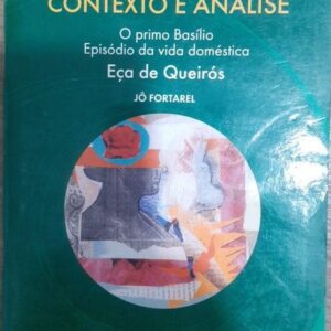 O Primo Basilio Episodio da Vida Domestica Col Contexto e Analise Classicos do Vestibular