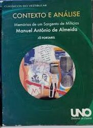 Memorias de um Sargento de Milicias Col Contexto e Analise Classicos do Vestibular