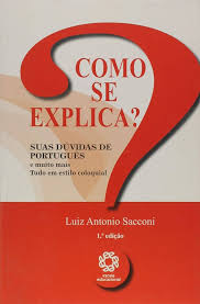 Como se Explica Suas Duvidas de Portugues e Muito Mais