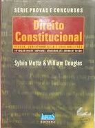 Direito Constitucional - 10ª Ediçao - Serie Provas e Concursos