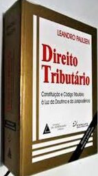 Direito Tributario - 10ª Ediçao - Constituiçao e Codigo Tributario a Luz da Doutrina e da Jurisprudencia