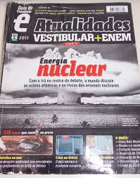 Guia do Estudante Atualidades 2011 Vestibular Enem Energia Nuclear