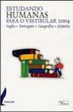 Estudando Exatas Para o Vestibular 2004 Biologia Fisica Quimica Matematica
