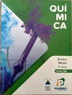 Poliedro Quimica Livro 2A 1ª Serie Ensino Medio Coleçao Lumen