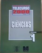 Ciencias Vol 1 Telecurso 2000 1º Grau