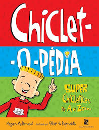 Chiclet O Pédia - Super Chicletes de A a Z 1ª