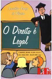 O Direito e Legal