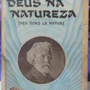 Deus na Natureza - Dieu Dans la Nature
