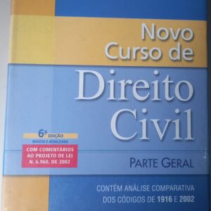 Novo Curso de Direito Civil vol 1 - Parte Geral 6ª edição