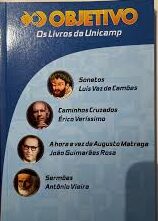 Objetivo os Livros da Unicamp Sonetos Amor Hora e a vez de Augusto Matraga Sermoes