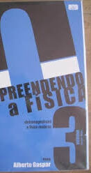 Compreendendo a Fisica Vol 3 Eletromagnetismo e Fisica Moderna Ensino Medio