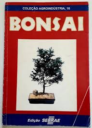 Coleção Agroindústria 16 - Bonsai