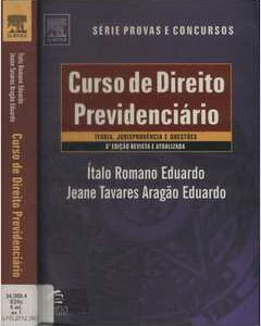 Curso de Direito Previdenciario - 6ª Ediçao - Serie Provas e Concursos