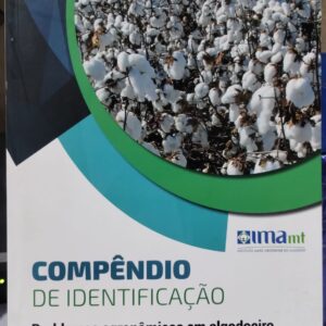 Compêndio de identificação - Problemas agronômicos em algodoeiro e ferramentas de controle
