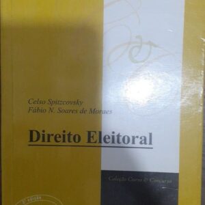 Direito Eleitoral - 2ª Ediçao - Col Curso e Concurso