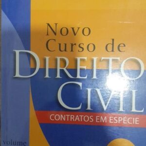 Novo Curso de Direito Civil Vol 4 Tomo 2 - 4ª Ediçao - Contratos em Especie