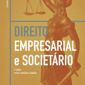 Direito Empresarial e Societario - 2ª Ediçao