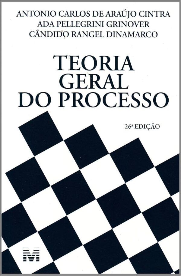 Teoria Geral do Processo - 26ª Ediçao