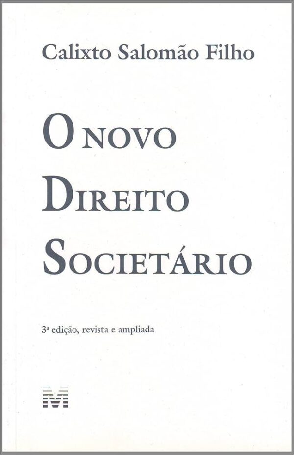 O Novo Direito Societario - 2ª Ediçao