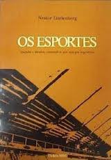 Os Esportes - Traçado e técnica construtiva dos campos esportivos