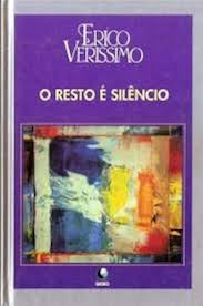 O Resto é silêncio (Capa dura)