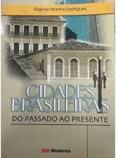 Cidades Brasileiras do Passado ao Presente 2ª edição