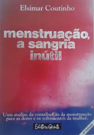 Menstruação a sangria inútil