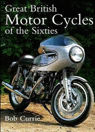 Great British Motor Cycles of the Sixties (Idioma Inglês)