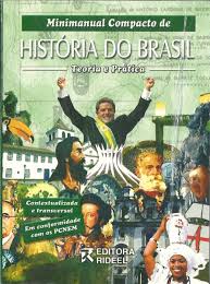 Minimanual Compacto de História do Brasil - Teoria e Prática
