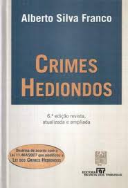 Crimes Hediondos - 6ª Ediçao