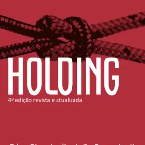 Holding - 4ª Ediçao - Serie Profissional