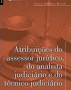 Atribuiçoes do Assessor Juridico do Analista Judiciario e do Tecnico Judiciario