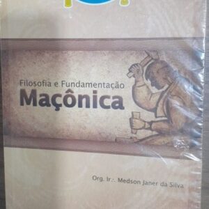 Filosofia e Fundamentaçao Maçonica 2 Vols