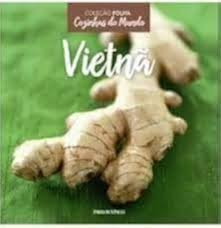 Coleção Folha Cozinhas do Mundo vol 22 - Vietnã