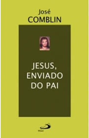 Jesus enviado do pai