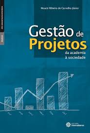 Gestão de Projetos - Da academia à sociedade