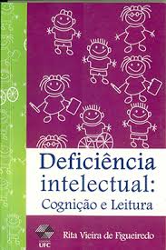 Deficiência Intelectual - Cognição e Leitura
